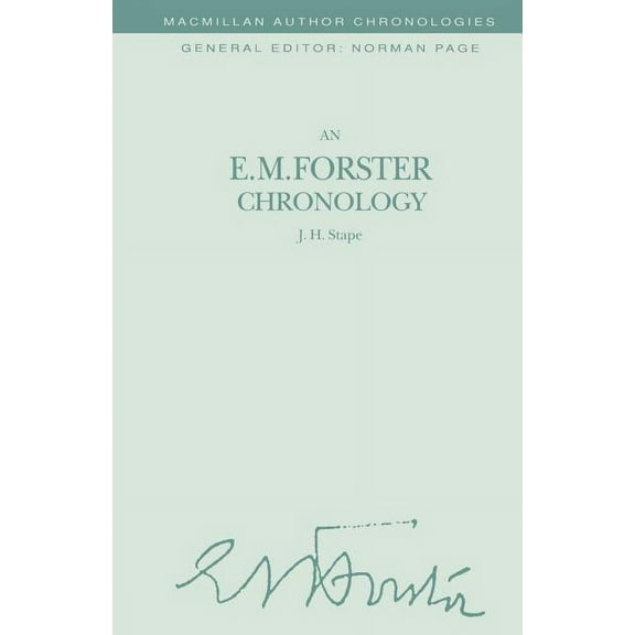 An E. M. Forster Chronology