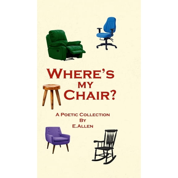 Where's My Chair, (Hardcover)