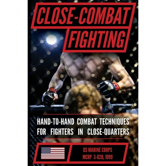U.S. Marine Close Combat Fighting Handbook, (Paperback)