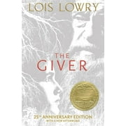 LOIS LOWRY Giver Quartet: The Giver 25th Anniversary Edition (Hardcover)
