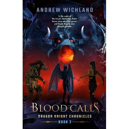 - Dragon Knigths Chronicles Blood Calls - eBook