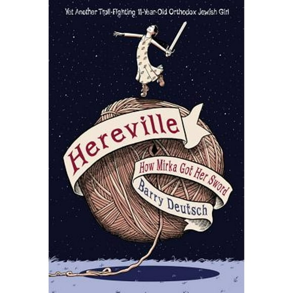 Pre-Owned Hereville: How Mirka Got Her Sword (Paperback 9781419706196) by Barry Deutsch