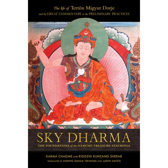 Sky Dharma : The Foundations of the Namchö Treasure Teachings (Hardcover)