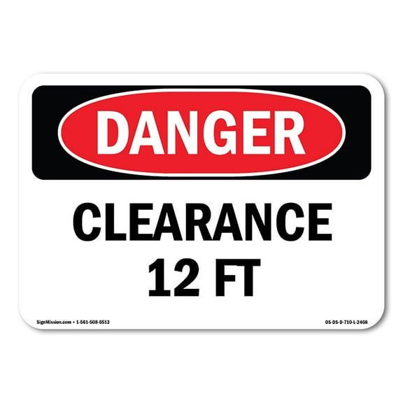 OSHA Danger Sign - Clearance 12 Ft | Decal | Protect Your Business, Construction Site, Warehouse & Shop Area |  Made in The USA