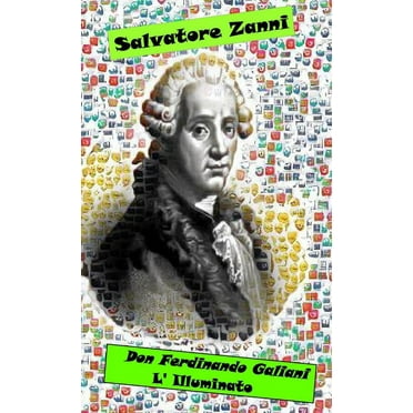 Don Ferdinando Galiani - L' Illuminato (Paperback)