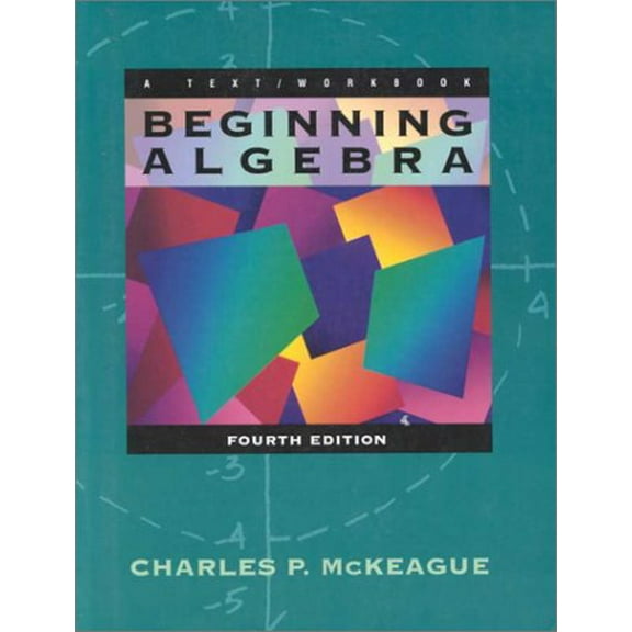 Pre-Owned Beginning Algebra: A Text/Workbook, 9780030973581, 0030973589, Paperback, 4 edition