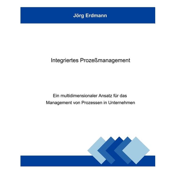 Integriertes ProzeÃmanagement, (Paperback)
