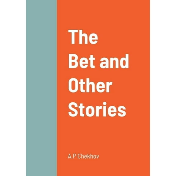 The Bet and Other Stories, (Paperback)