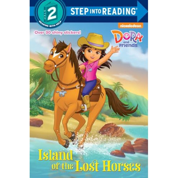 Pre-Owned Island of the Lost Horses (Dora and Friends) (Paperback) 0553520938 9780553520934