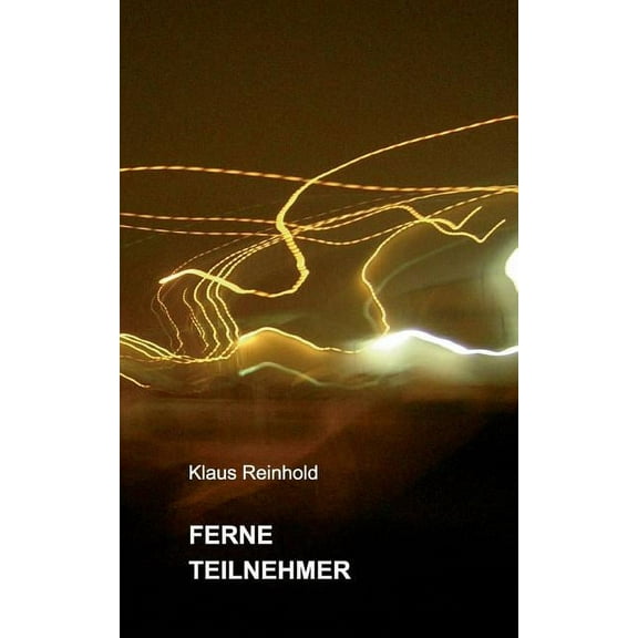Ferne Teilnehmer, (Paperback)