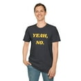 thumbnail image 4 of Mens Funny Graphic Tee Sarcastic Mens Tshirt Yeah No shirt, 4 of 5