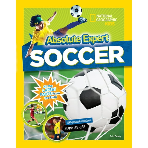 Pre-Owned Absolute Expert: Soccer (Hardcover) 1426330081 9781426330087