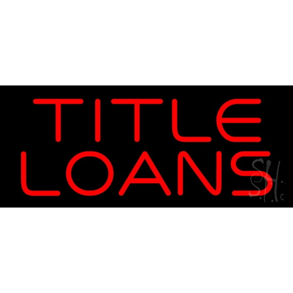 Title Loans LED Neon Sign 6 x 15 - inches, Clear Edge Cut Acrylic Backing, with Dimmer - Bright and Premium built indoor LED Neon Sign for automotive store, and mall.