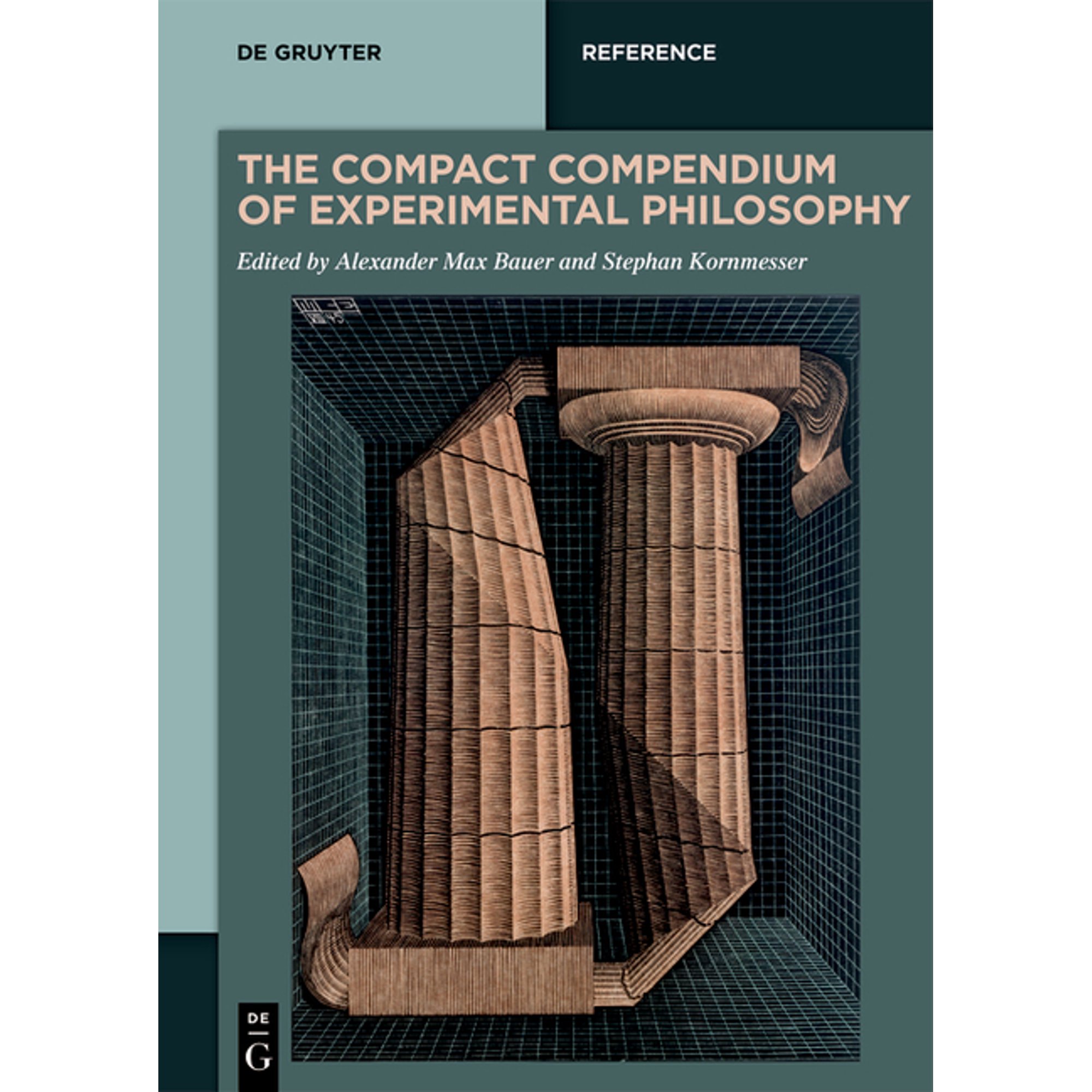 de Gruyter Reference The Compact Compendium of Experimental Philosophy, (Hardcover)