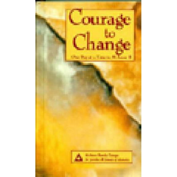 Pre-Owned Courage to Change: One Day at a Time in Al-Anon II (Hardcover) 0910034796 9780910034791