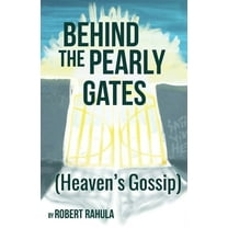 Behind the Pearly Gates: (Heaven's Gossip), (Paperback)
