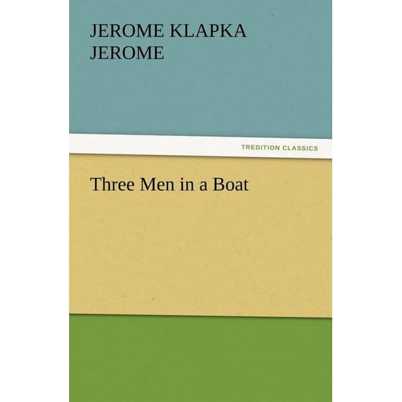 Three Men in a Boat (Paperback)