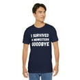 thumbnail image 5 of I survived a Midwestern goodbye Funny Midwest saying humor Unisex T-shirt, 5 of 7