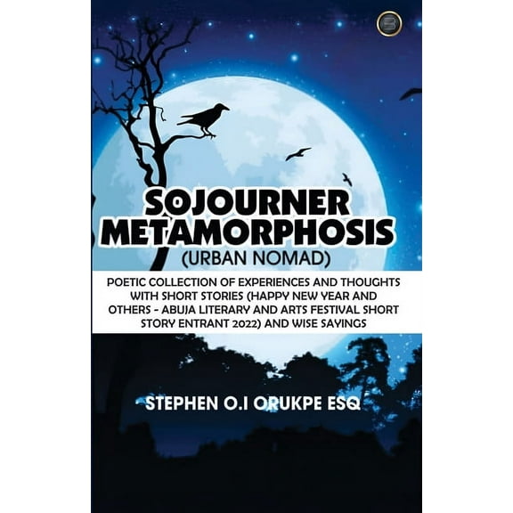 Sojourner Metamorphosis, (Paperback)