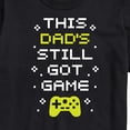 thumbnail image 3 of Instant Message - Got Game Dad Short Sleeve Graphic T-Shirt, 3 of 6