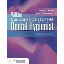 Wilkins' Clinical Practice of the Dental Hygienist, (Paperback)