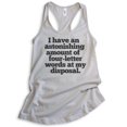 thumbnail image 1 of I Have An Astonishing Four-letter Words Tank Top, Ladies Racerback Tank Top, Sassy Tank, Silver Gray, Medium, 1 of 3