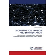Modeling Soil Erosion and Sedimentation (Paperback)