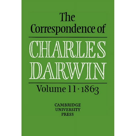 Correspondence of Charles Darwin The Correspondence of Charles Darwin, (Hardcover)