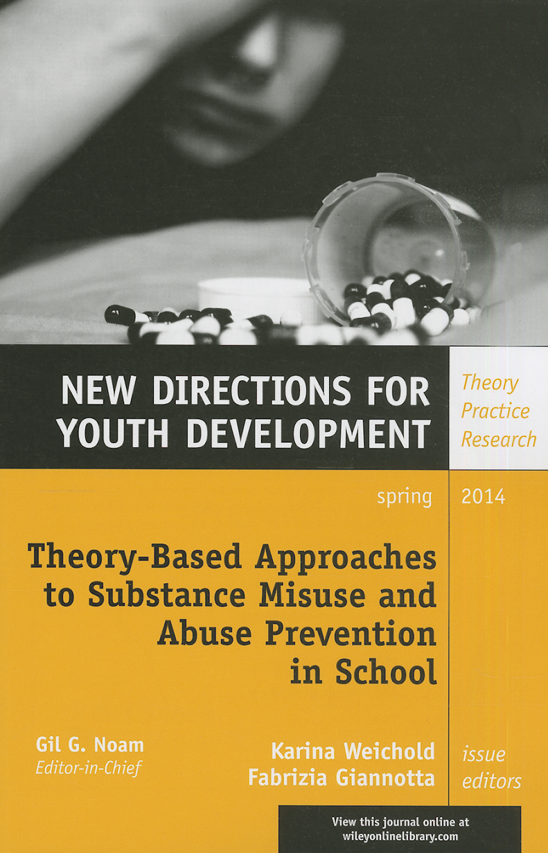 New Directions for Youth Development TheoryBased Approaches to