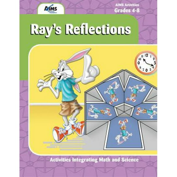 Pre-Owned Ray's Reflections (AIMS Activities) (Paperback) 1881431843 9781881431848