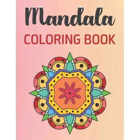 Mandala Coloring Book: 30 Gorgeous Mandalas for Meditation, Stress Relief and Relaxation (Paperback)