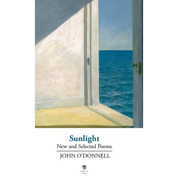 Sunlight: New and Selected Poems, (Hardcover)