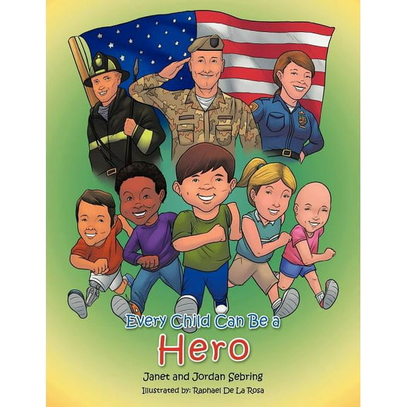 Every Child Can Be a Hero