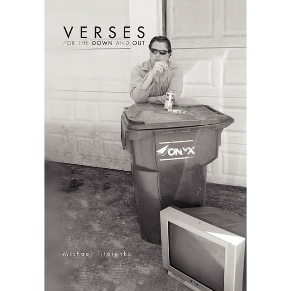Verses for the Down and Out, (Hardcover)