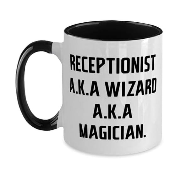 Receptionist A.K.A Wizard A.K.A Magician. Two Tone 11oz Mug, Receptionist Present From Team Leader, Funny Cup For Friends, Unique receptionist gifts, Gifts for receptionists, Receptionist gift ideas,