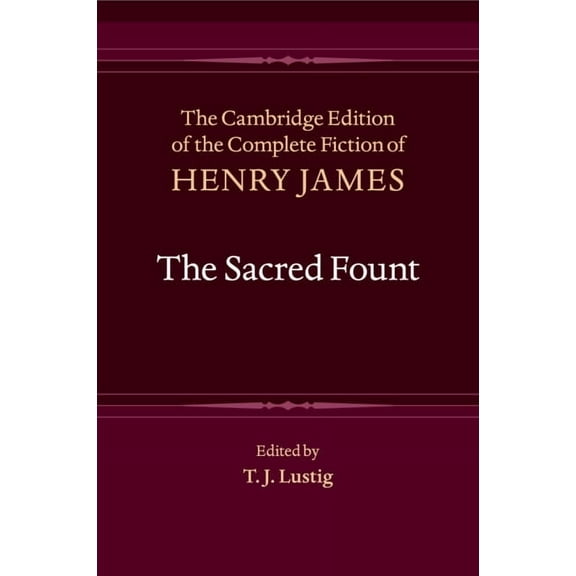 Cambridge Edition of the Complete Fictio The Sacred Fount, (Paperback)