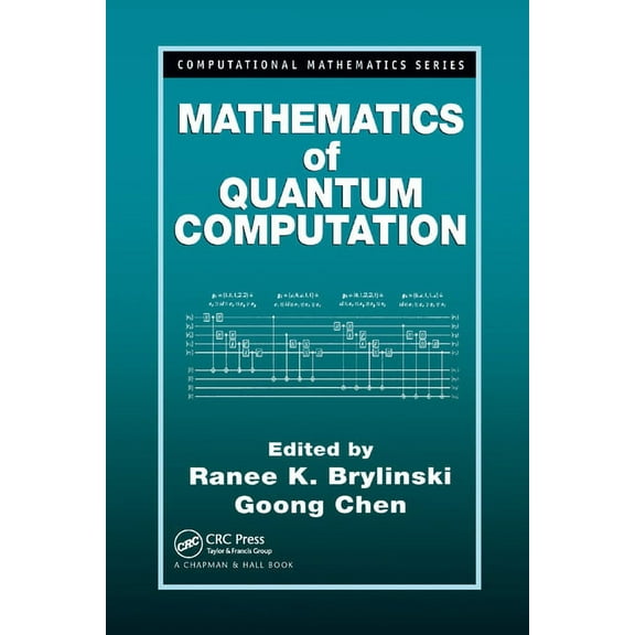 Computational Mathematics Mathematics of Quantum Computation, Book 3, (Paperback)