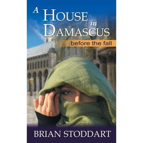 A House in Damascus (Paperback)