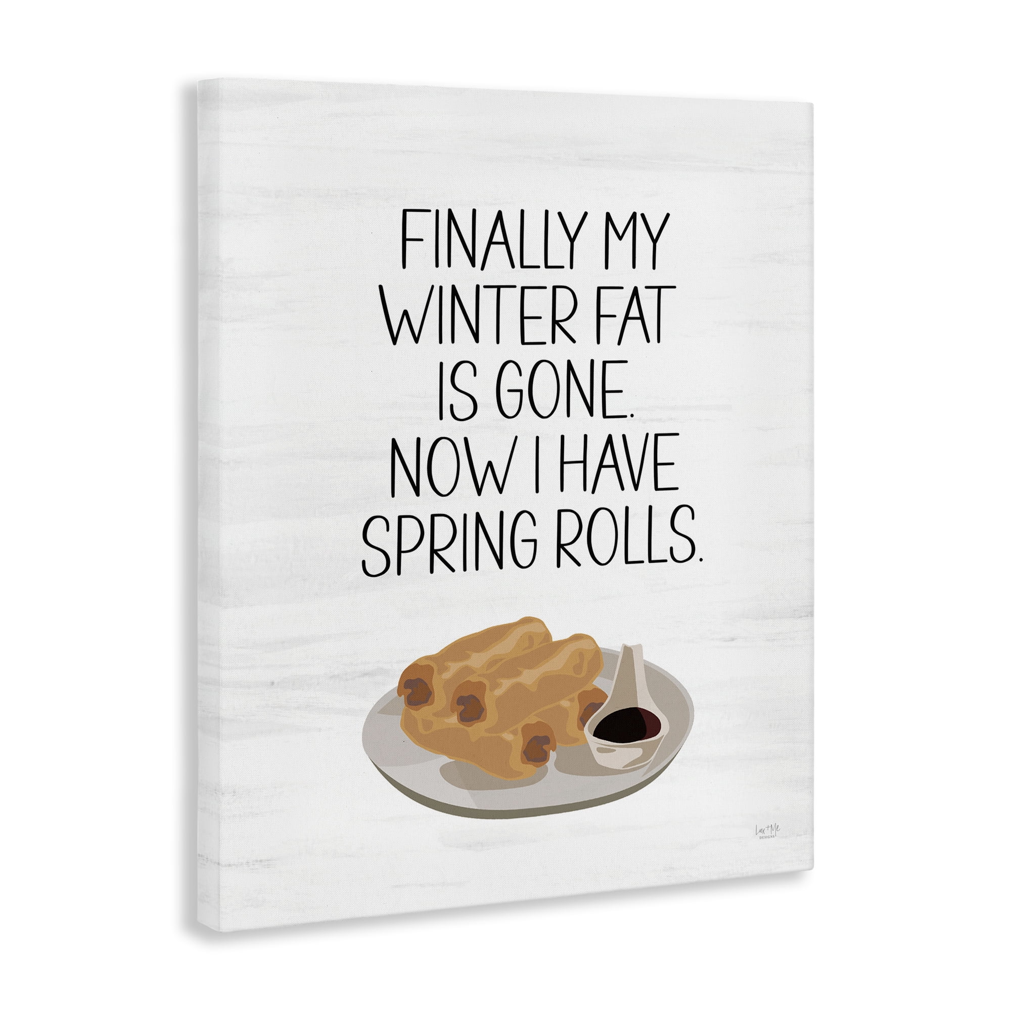 Stupell Industries Funny Spring Rolls Phrase Food & Beverage Painting Gallery Wrapped Canvas Art Print Wall Art, 30 x 40