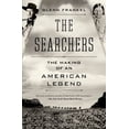 thumbnail image 1 of Pre-Owned The Searchers: The Making of an American Legend (Hardcover) 1608191052 9781608191055, 1 of 1
