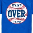 thumbnail image 3 of Instant Message - It Ain't Over Baseball - Youth Short Sleeve Tee, 3 of 6