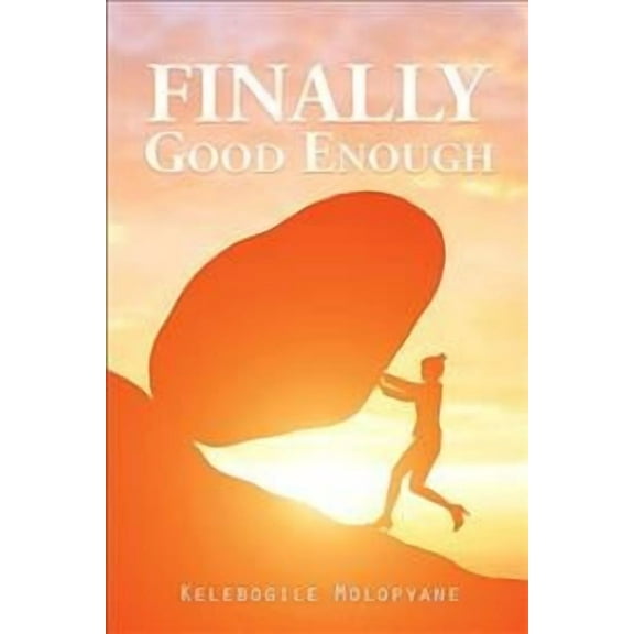 Finally Good Enough (Paperback)