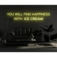 thumbnail image 3 of Find Happiness w Ice Cream Neon Sign, Ice Cream Parlor Décor, 3 of 4