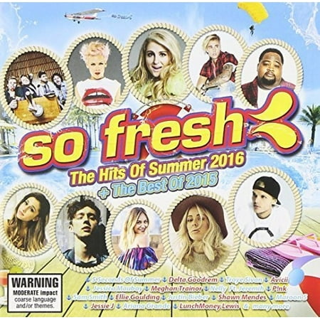 So Fresh: Hits Of Summer 2016 & Best Of 2015 / (Best Summer Hits 2019)