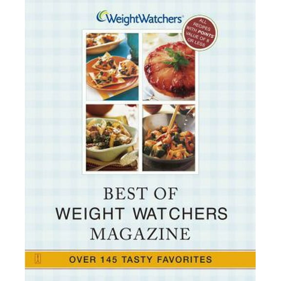 Pre-Owned Best of Weight Watchers Magazine: Over 145 Tasty Favorites (Paperback) 0743245954 9780743245951