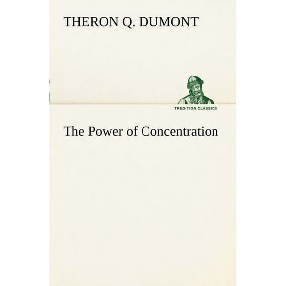 The Power of Concentration (Paperback)