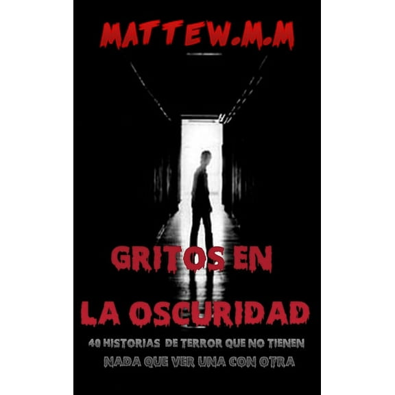 Gritos En La Oscuridad, (Hardcover)