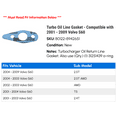 thumbnail image 2 of Turbo Oil Line Gasket - Compatible with 2001 - 2009 Volvo S60 2002 2003 2004 2005 2006 2007 2008, 2 of 2