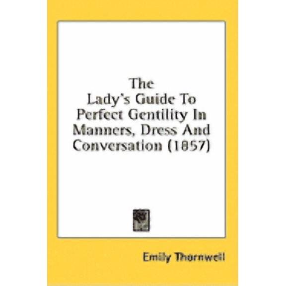 Ladys Guide To Perfect Gentility In Mann