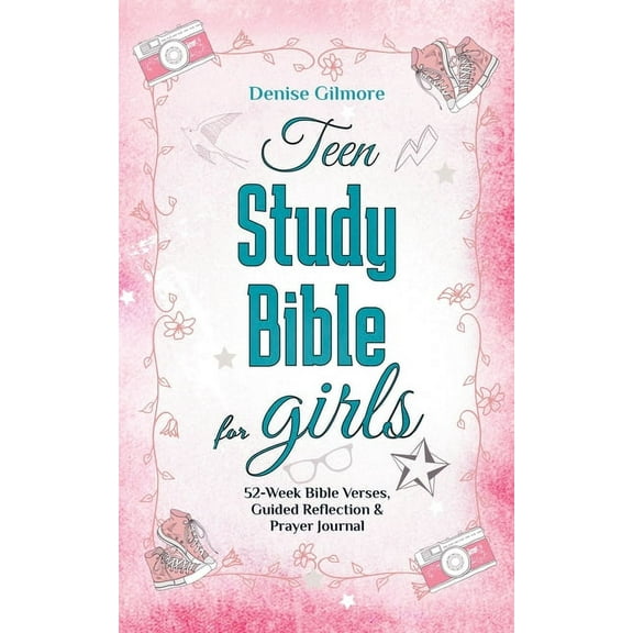 Teen Study Bible for Girls: 52-Week Bible Verses, Guided Reflection and Prayer Journal. (Value Version), (Paperback)